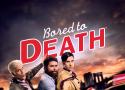 Bored To Death - Série TV 2009 - AlloCiné