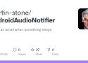 GitHub - martin-stone/AndroidAudioNotifier