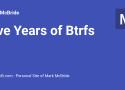 Five Years of Btrfs | MarkMcB